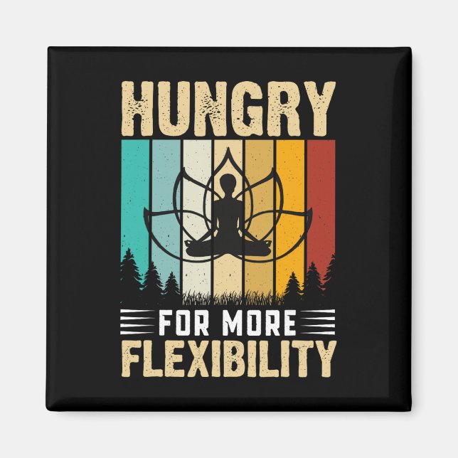 Imã Com Fome de Mais Flexibilidade Yoga Design (Frente)