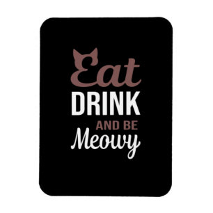 Ímã Coma Beba E Seja Meowy Estilo Criativo