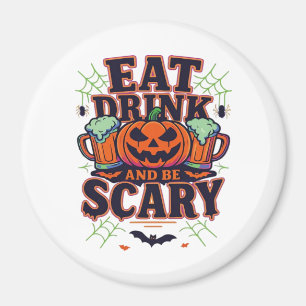 Imã Coma Bebida E Seja Assustador No Halloween Design