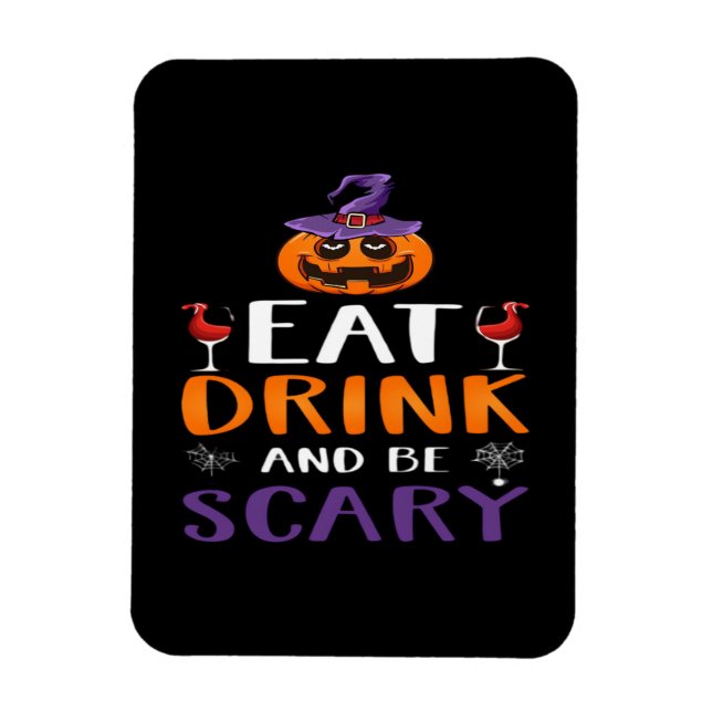 Ímã Coma Bebida E Seja Assustadora Na Festa De Hallowe (Vertical)