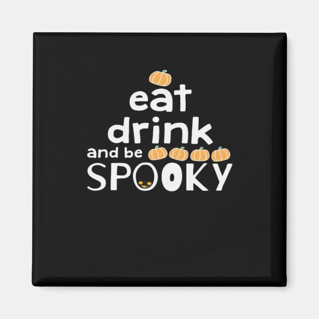 Imã Coma Bebida E Seja Feliz Feliz Halloween Tren Engr (Frente)