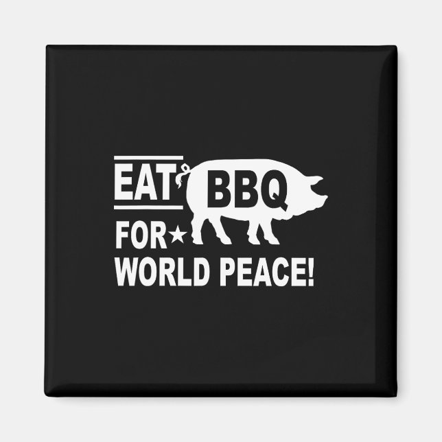Imã Coma Churrasco Para O Churrasco Engraçado Pela Paz (Frente)