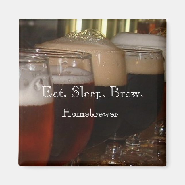 Imã Coma. Durma. Brew. Homebrewer Magnet (Frente)