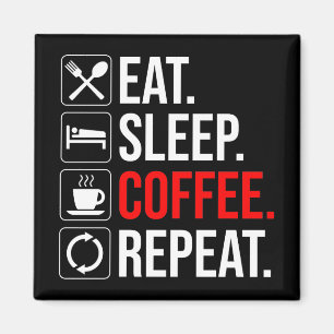 Imã Coma. Durma. Café. Repetir