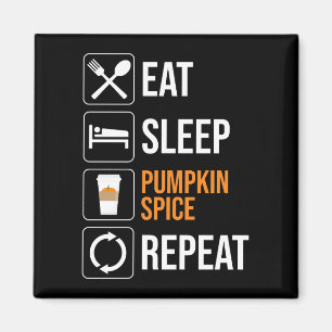 Imã Coma. Durma. Pumpkin Spice. Repetir
