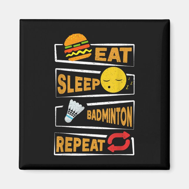 Imã Coma o Badminton do Sono Repetir _ Brincadeira Jog (Frente)