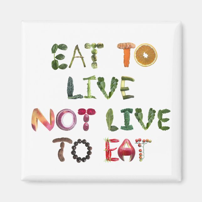 Imã Coma para viver sem viver para comer (Frente)