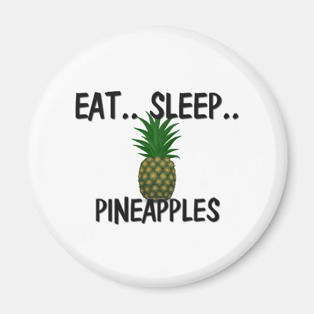 Imã Come PINEAPPLES de Sono (Frente)