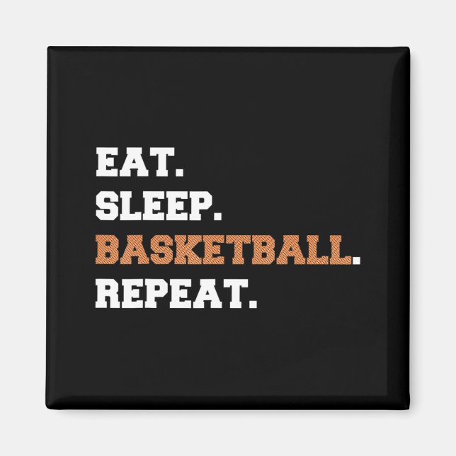 Imã Comer. Dormir. Basquete. Repetir. t Discussão dive (Frente)