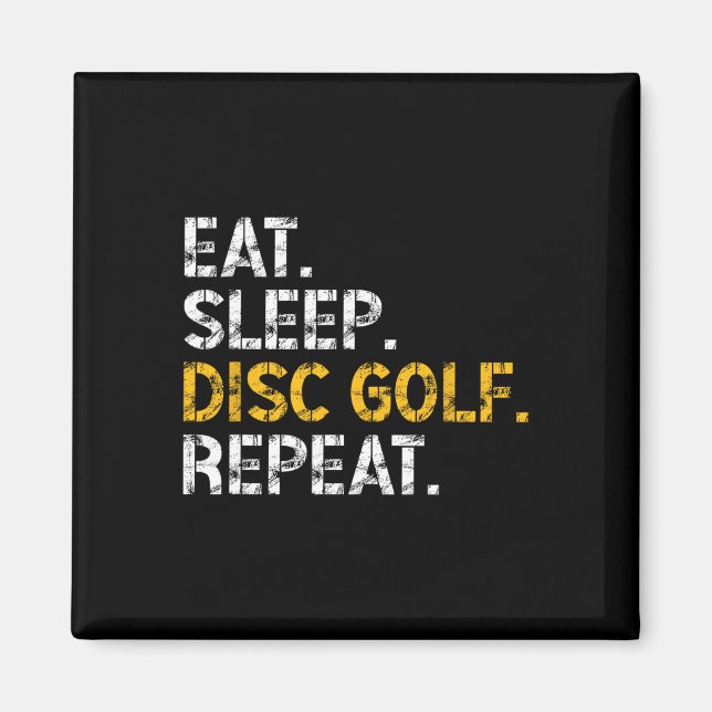 Imã Comer Dormir Disc Golf Repetir Jogador de Disc Gol (Frente)