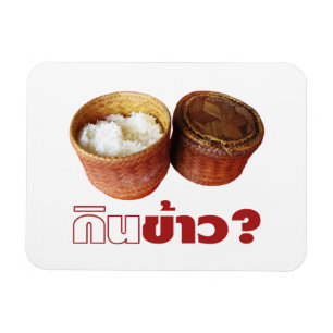 Ímã Comer Rice? [Gin Khao?] ... Comida tailandês Isan