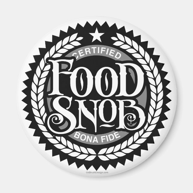 Imã Comida Snob - amante engraçado da comida (Frente)