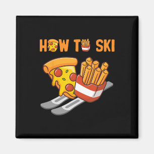 Imã Como Esquiar Pizza Batata Frita Humor Engraçado Es