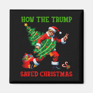 Imã Como O Trump Salvou O Natal Divertido Trump Christ