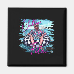 Imã Como Um Felon Funny Trump Summer 2024 6