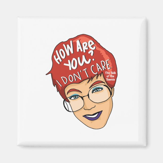 Imã Como Vai? Não me importo com o Magnet (Frente)