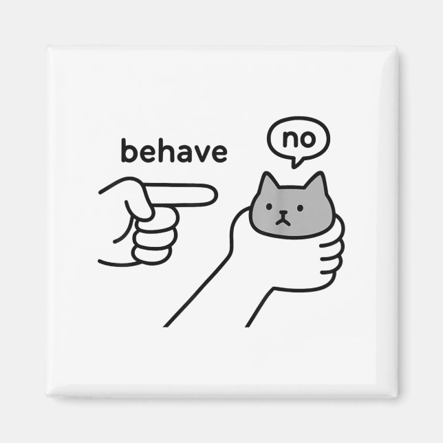 Imã Comporte-se Sem Meme de Gato Engraçado Design de C (Frente)