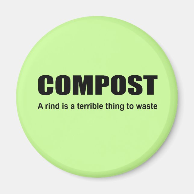 Imã COMPOST - A crosta é uma coisa terrível a desperdi (Frente)