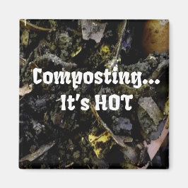 Imã Compostagem... É o ímã HOT