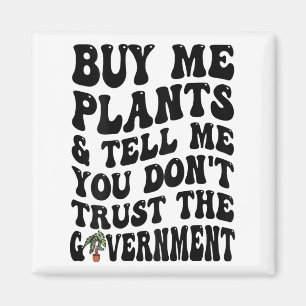 Imã Compre-me Plantas E Diga-me Que Não Confia (no ver