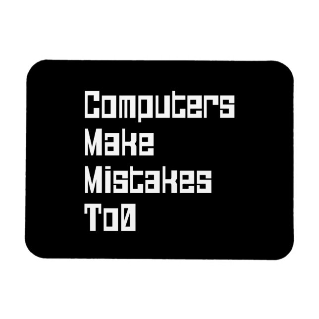 Ímã Computadores Cometem Erros Para0 (Horizontal)