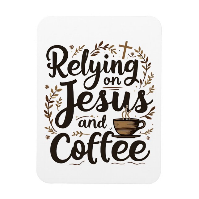 Ímã Confiando em Jesus e Cafeine Lover (Vertical)