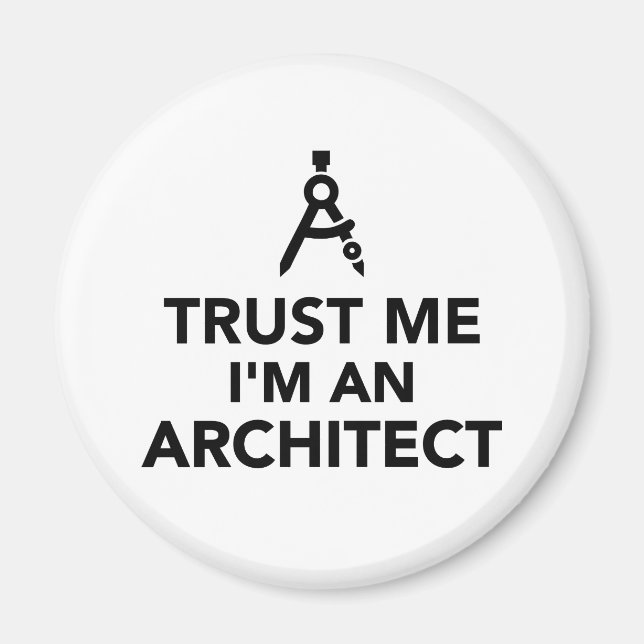 Imã Confie em mim, sou arquiteto (Frente)