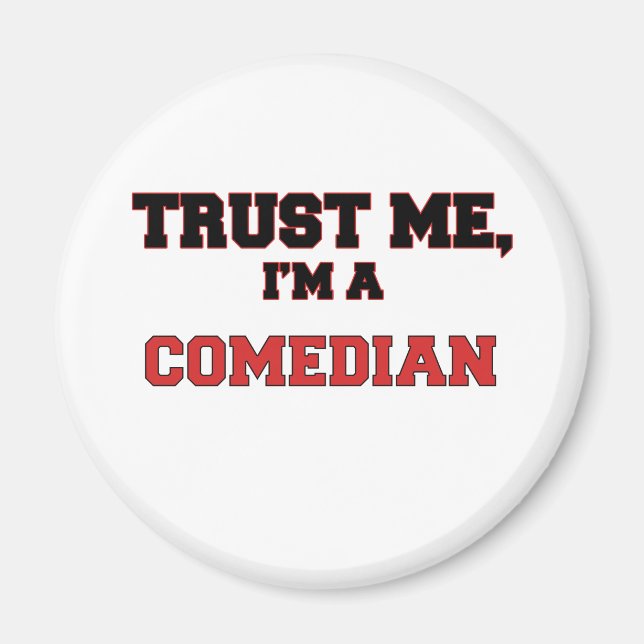 Imã Confie em mim, sou meu comediante (Frente)