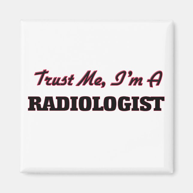 Imã Confie em mim, sou radiologista (Frente)