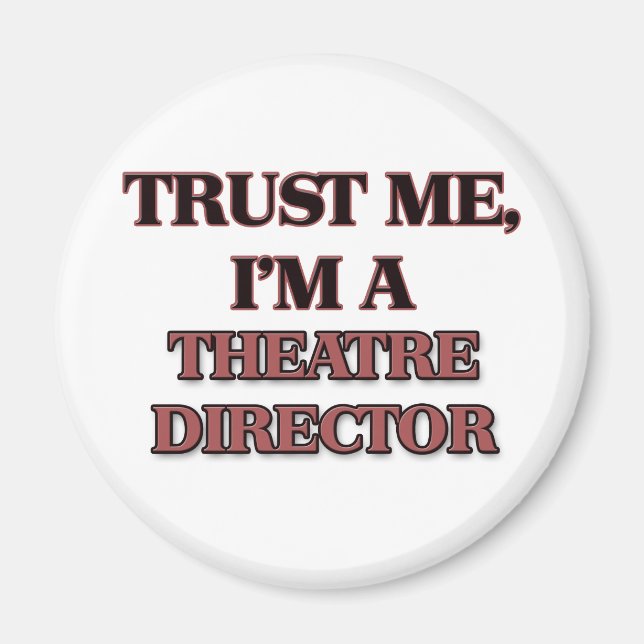 Imã Confie em mim, sou um diretor de TEATER (Frente)