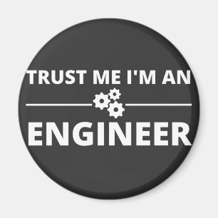 Imã Confie em mim, sou um Engenheiro