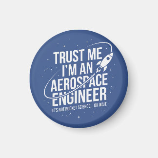 Imã Confie em Mim Sou um Engenheiro Aeroespacial Espaç