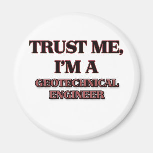 Imã Confie em mim, sou um ENGENHEIRO GEOTÉCNICO
