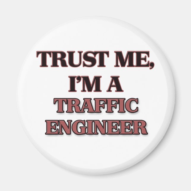 Imã Confie em mim, sou um ENGENHEIRO TRAFFIC (Frente)