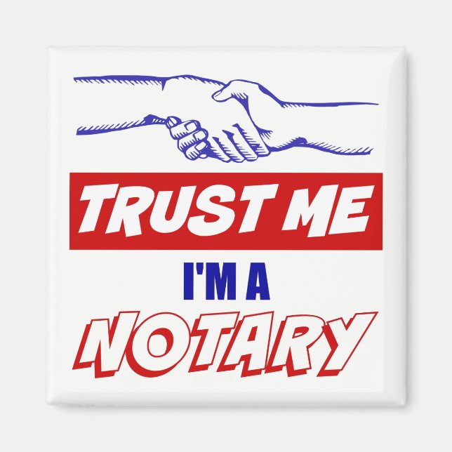 Imã Confie em mim, sou um grande aperto de mão notário (Frente)