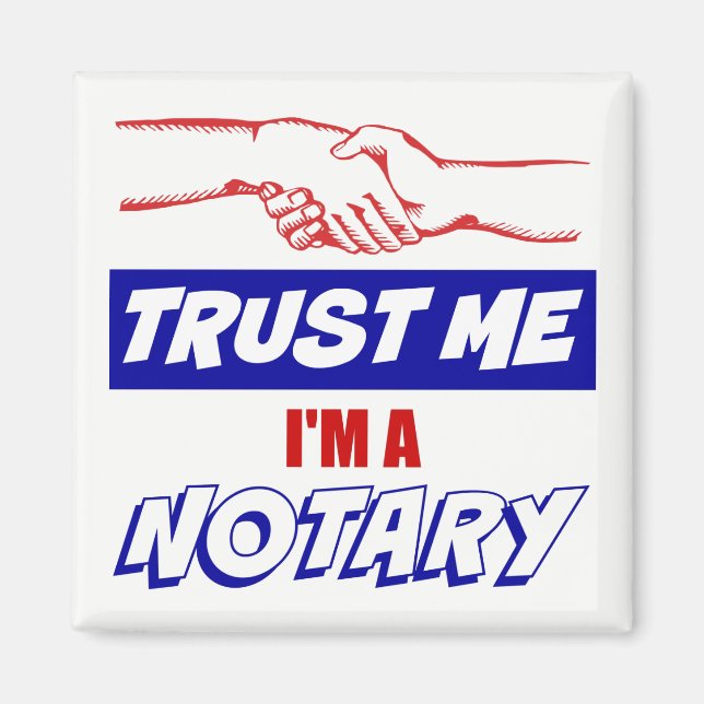 Imã Confie em mim, sou um grande aperto de mão notário (Frente)