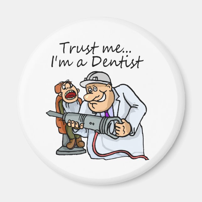 Imã Confie Em Mim Um Dentista (Frente)