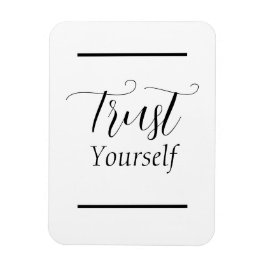 Ímã 'Confie em si mesmo' Frase Preta