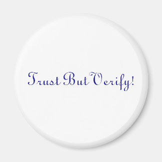 Imã Confie, mas verifique!