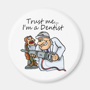 Imã Confie-me Im um dentista