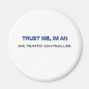 Imã Confie que eu mim é controlador aéreo