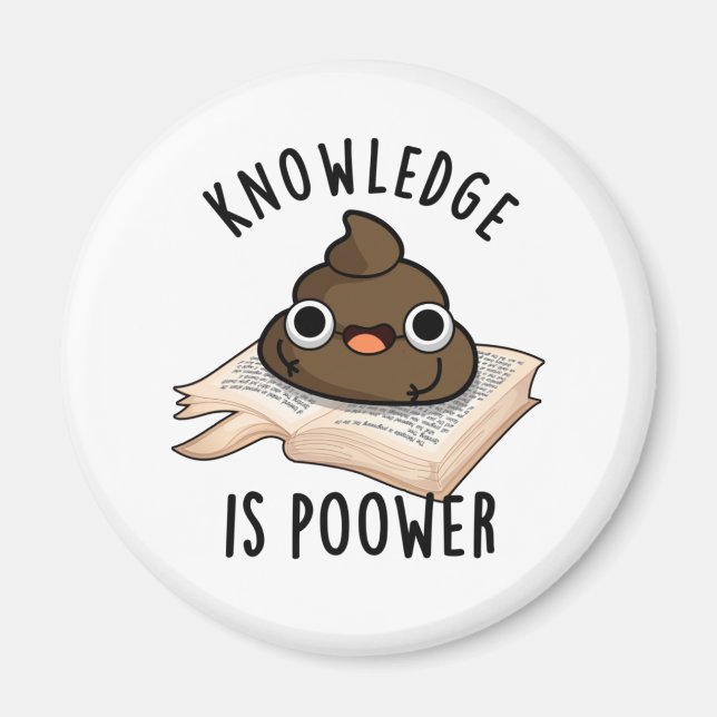 Imã Conhecimento É Poower Funny Poop Pun (Frente)
