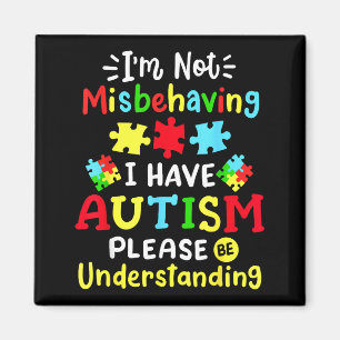 Imã Consciência do Autismo Não Estou Me Comportando Ma