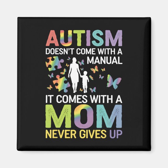 Imã Conscientização do Autismo 2025 Não Vem Com Um Man (Frente)
