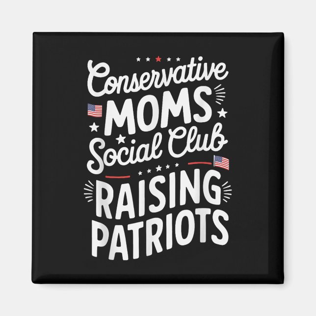 Imã Conservative Moms Social Club Raising Patriots  (Frente)
