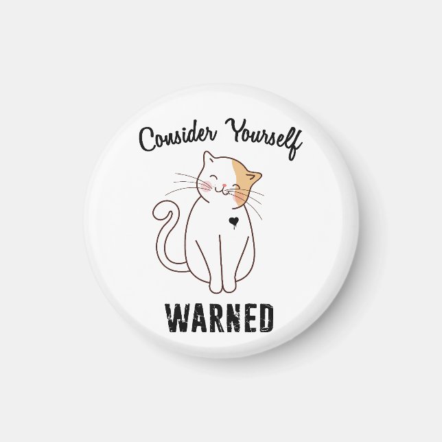 Imã Considere-Se Mau Advertido Gato (Frente)