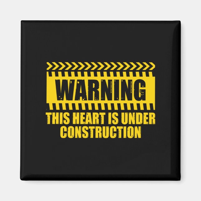 Imã Construction Warning Valentines Day Heart Under Co (Frente)