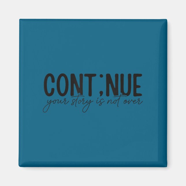 Imã Cont;nue Semicolon Mental Health Awareness Insrati (Frente)