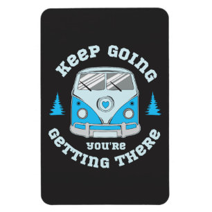 Ímã Continue indo, você está chegando lá