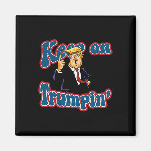 Imã Continue Trombeteando Design de Trump Política Eng